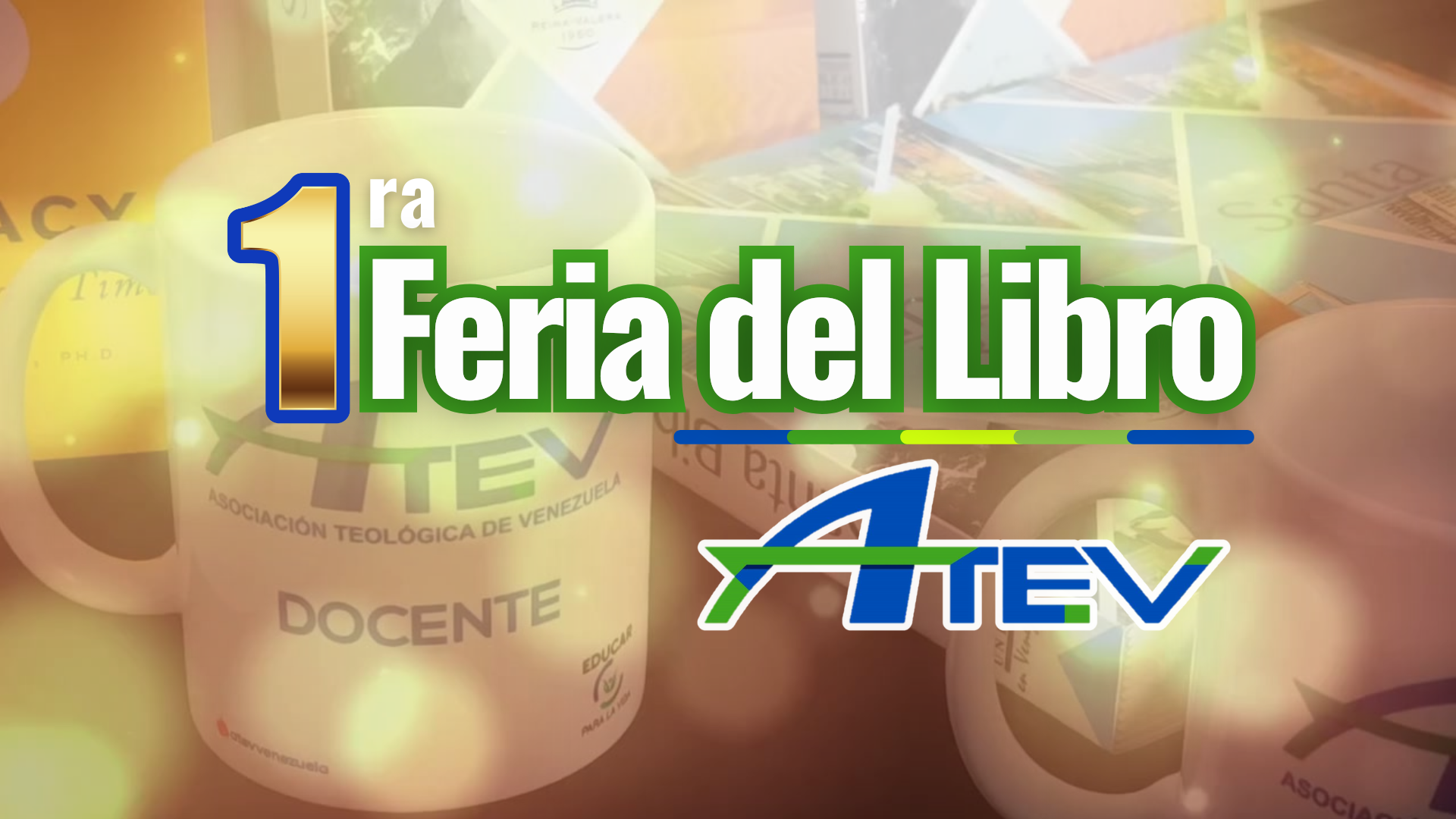 1era Feria del Libro de la Asociación Teológica de Venezuela