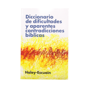 Diccionario de dificultades y aparentes contradicciones bíblicas (Ed. rústica)